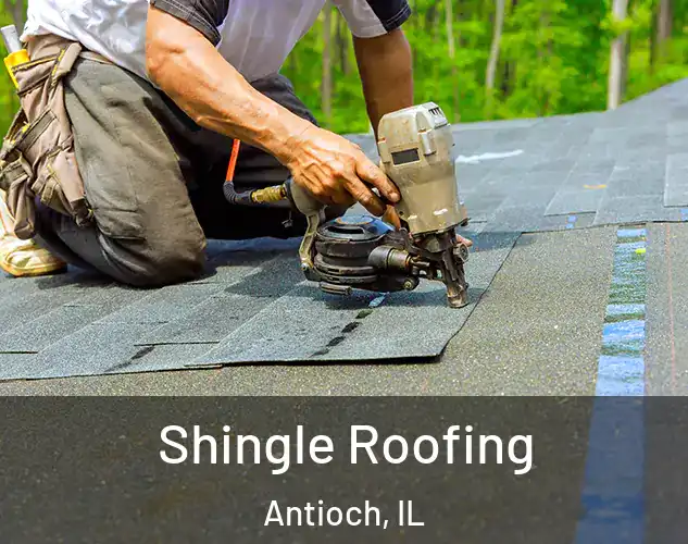  Shingle Roofing Antioch, IL