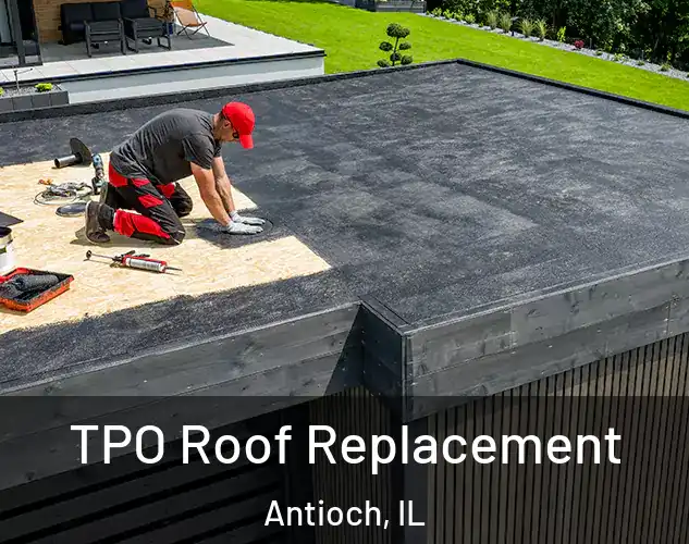  TPO Roof Replacement Antioch, IL